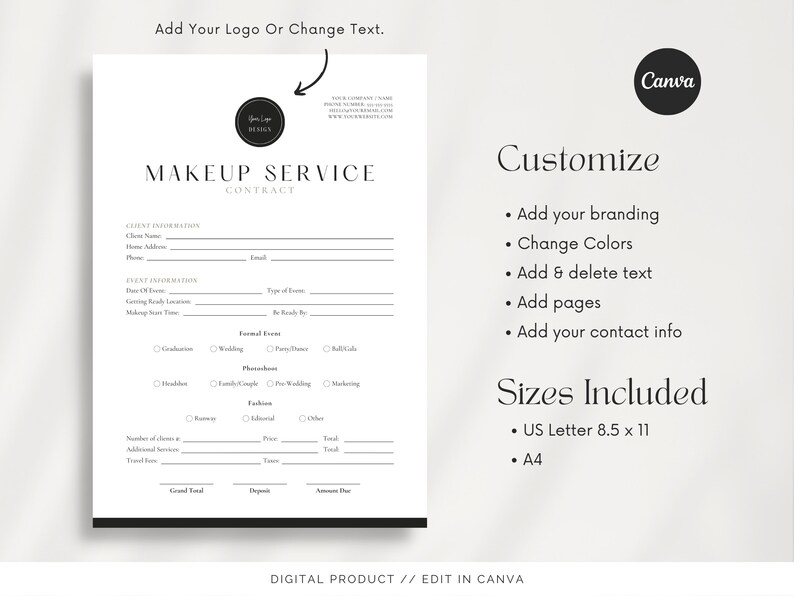 May include: A black and white printable makeup service contract template with the text "Makeup Service Contract" at the top. The template includes sections for client information, event information, and a price breakdown. The text "Customize" and "Sizes Included" are listed on the right side of the page. The text "Digital Product // Edit in Canva" is at the bottom of the page.