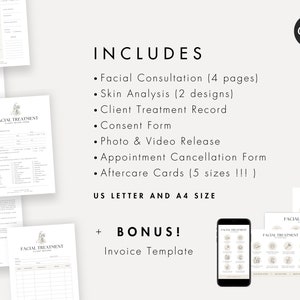 May include: A printable set of forms for facial treatment businesses. The set includes a facial consultation form, skin analysis forms, client treatment record, consent form, photo and video release form, appointment cancellation form, aftercare cards, and an invoice template. The forms are available in US Letter and A4 sizes.