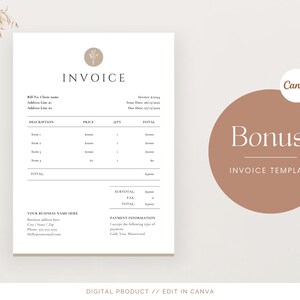 May include: A minimalist invoice template in Canva. The template features a simple design with a brown circle and the text "Bonus! Invoice Template".