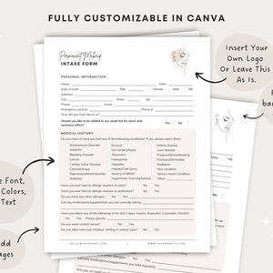 May include: A customizable intake form for permanent makeup services. The form includes sections for personal information, medical history, and allergies. The form is designed to be edited in Canva.
