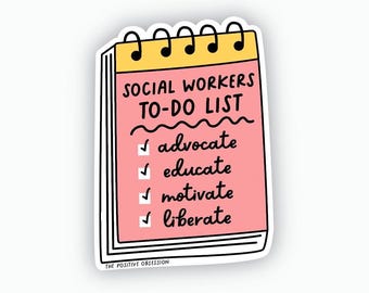 Social Work To-Do List Vinyl Sticker, Social Work Graduation Gift, MSW Sticker, LCSW