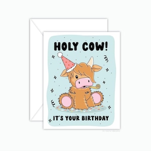 Holy Cow Birthday Greeting Card, Highland Cow Birthday Card, Kids Birthday Card, Country Girl, Celebration Party Card, Birthday Card Gift