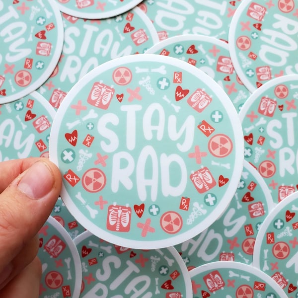 Stay Rad Sticker, Career Sticker, Rad Tech Sticker Gift, Healthcare Gift Sticker, Radiology Technician, Medical Sticker