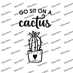 Go Sit on a Cactus - Etsy