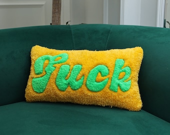 Fuck With Sayings Custom Hand Tufted Pillow Cover, College Student Gift