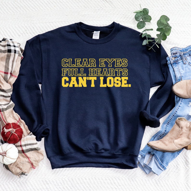 Clear Eyes Full Hearts Cant Lose/friday Night Lights/football/fantasy