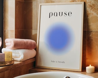 Mindful Wall Art, Peaceful Yoga Poster for Anxiety Relief, Meditation Wellness Print, Pause and Breathe Print, Blue Aura Spiritual Decor