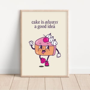 Stampa di torte, decorazioni per panetterie, poster retrò dei cartoni animati, citazioni sulla vita, decorazioni per la stanza preppy, stampa unica della cucina, regalo carino per gli amanti del cibo