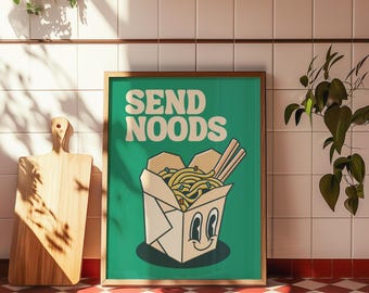 Send Noods Cheeky Art Fun Kitchen Prints Cute Food Retro Cartoon Funny Quote Long Distance Gift Poster for Boyfriend Noodle Lover Wall Art