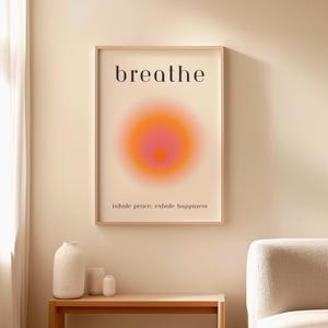 Breathe Art Meditation Decor Positive Aura Wall Art Relaxing Gifts Mindful Mental Health Yoga Poster Calming Wellness Prints Anxiety Relief