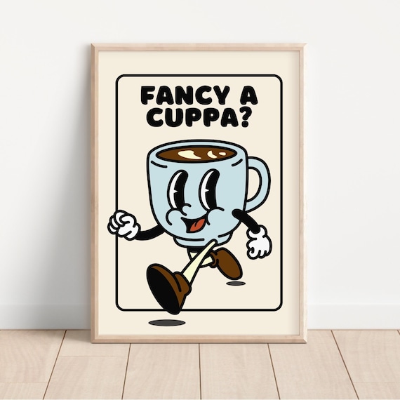Fancy A Cuppa Tea Print, Tea Lover Wall Art, Cute Kitchen Poster, Retro  Cartoon Wall Art, Preppy Room Decor, Mascot Art, Breakfast Club - Etsy  Australia