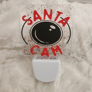 Santa Cam/Elf Watch/Standard Outlet Plug In Nightlight/Christmas Gifts for Kids & Parents/St. Nick/He sees you when your sleeping/Holiday