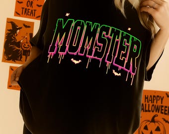 Neon Momster png, Halloween Mom png, Funny Mom Halloween png, Spooky Mama Vibe png, Mombie Mom png, Ghost Mom png, Mom Life png, Monster Mom