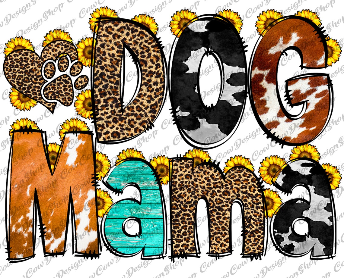 Dog Mama Png Western Png Leopard Mama Png Mama Png Dog - Etsy