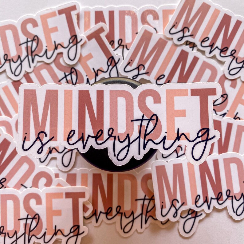 Mindset is Everything Sticker Positivity Inspirational Etsy