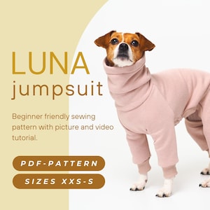 DOWNLOAD SEWING PATTERN / Luna-jumpsuit for your dog, pdf sewing pattern with illustrated instructions and video tutorial - small sizes