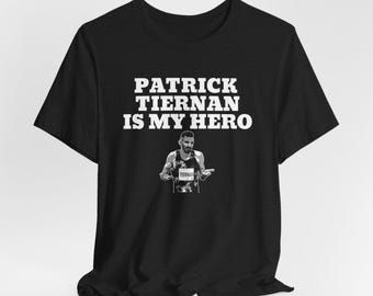 Patrick Tiernan is My Hero, Fan Shirt
