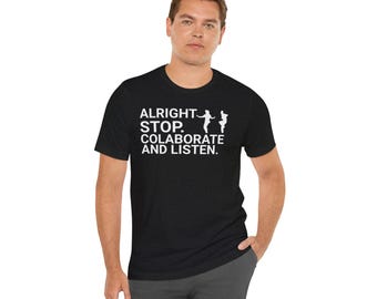 Collaborate and Listen Tee