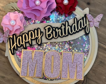 Bloemen Happy Birthday Mom-taarttopper