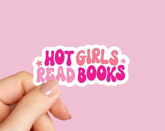 Hot Girls Read Books Sticker, Waterproof Book Lovers Sticker, vinyl sticker, Kindle Sticker, Books Sticker