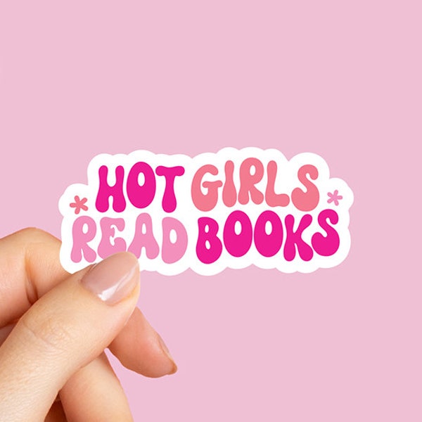 Hot Girls Read Books Sticker, Waterproof Book Lovers Sticker, vinyl sticker, Kindle Sticker, Books Sticker