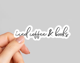 iced coffee and books, Bookish Stickers, Reading Sticker , tumbler sticker, water bottle sticker, vinyl sticker, Kindle Sticker