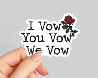 I Vow.You Vow.We Vow.Sticker, Kindle Stickers, Waterproof Sticker, Book Club Vinyl Sticker, Booktok, Ryat, The Ritual Dark Romance Book