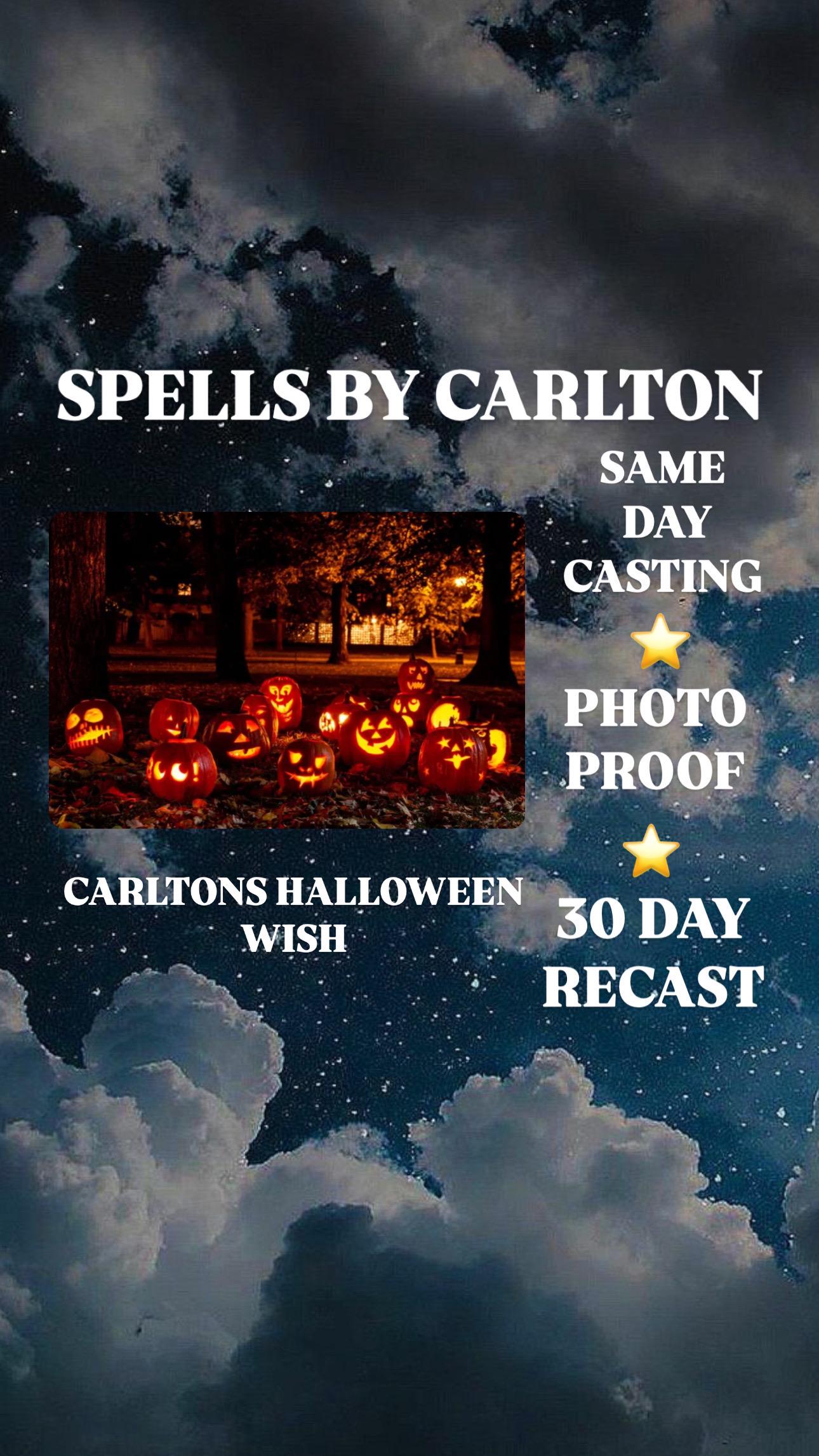 carltons halloween wish spell | same day casting | photo proof | fast and effective results | powerful magic