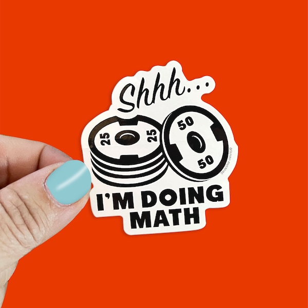 Shh..I’m Doing Math CrossFit Sticker, barbell sticker, weightlifting, funny CrossFit stickers, hydro flask stickers, laptop, CrossFit gifts