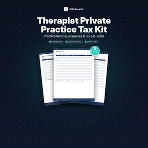 May include: A digital Therapist Private Practice Tax Kit with 9 pages, featuring printable PDF income and expense logs. The document includes headers for practice income, expenses, and tax set-aside, presented on white sheets with dark blue accents.