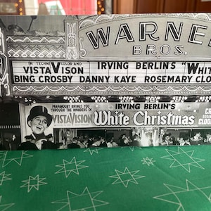 Image Of An Old Theater Sign Showing White Christmas Movie On The Sign , Image Of Bing Crosby And Some Of The Stars&#39; Names Handmade On Wood