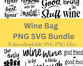 Wine Bag Sublimation, Wine SVG Bundle, Funny Wine Bag SVG, Wine Gift Bag SVG, Funny Wine Saying Svg, Wine Quotes Png, Wine Bag Svg File