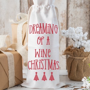 Wine Bag SVG Christmas, Dreaming of a Wine Christmas, Holiday Wine SVG, Wine Bag sayings Png, Holiday Wine Bag Svg, Wine Gift Bag Svg