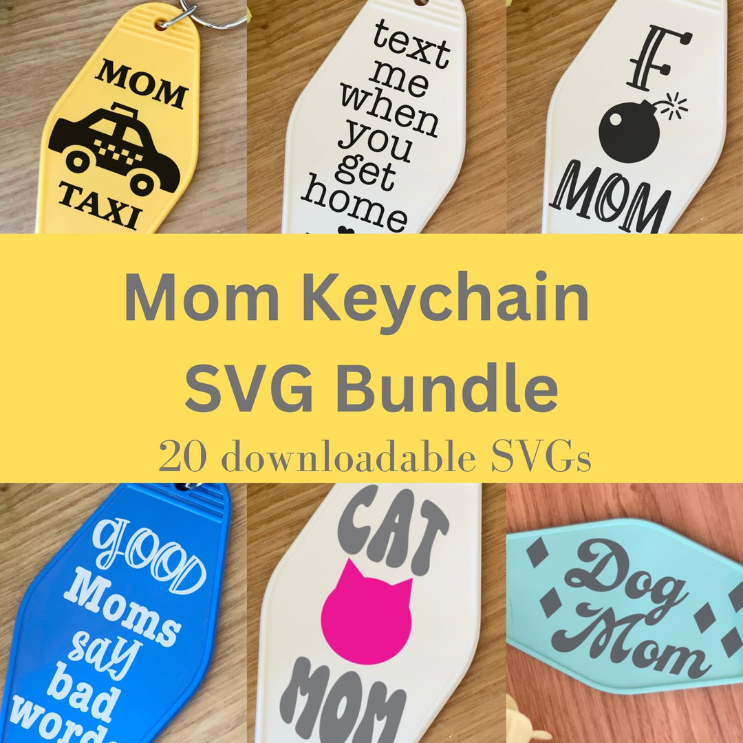 Keychain SVG Bundle Funny Keychain SVG Bundle Mama Keychain Etsy