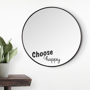 Elija Feliz SVG PNG, Afirmación positiva SVG, Calcomanía de espejo Svg, Espejo retrovisor Svg, Espejo de coche Svg, Refranes motivacionales Svg