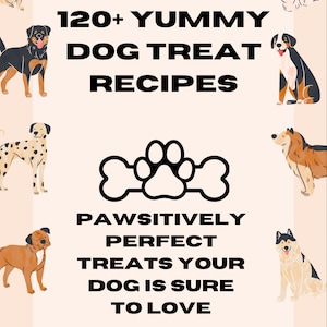 Hausgemachte Hunde Leckereien, Holen Sie sich das Ebook “120+ Leckerli Rezepte, Leckerbissen für Hundeliebhaber” zum Download
