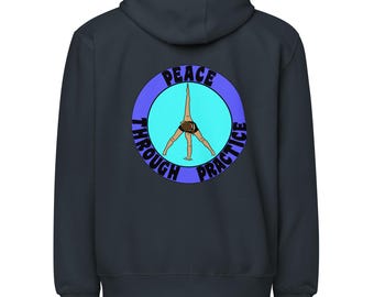 Peace Through Practice Premium Yoga Zip Hoodie
