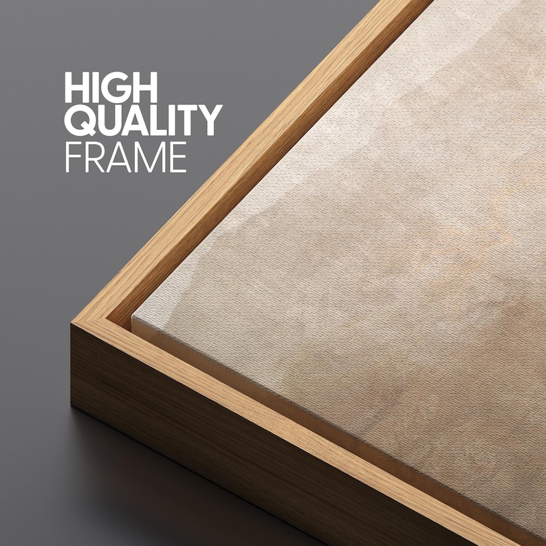May include: A close-up of a canvas print in a wooden frame. The canvas has a beige, textured surface with a subtle, abstract design. The frame is made of light-colored wood. The text "HIGH QUALITY FRAME" is printed in white.