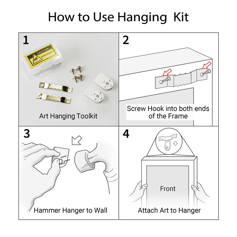 May include: Diagram illustrating how to use a hanging kit. The image shows the toolkit, including screws, sawtooth hangers, and wall hangers. Instructions include screwing hooks into a frame, hammering a hanger to the wall, and attaching art.