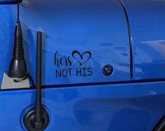 Hers not HIS Decal