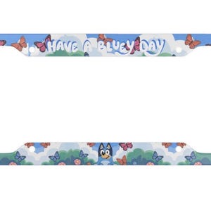 Have A Blue Day License Plate Frame- Bluee License Plate Cover- Blue Car Acccessory- Blue Dog License Plate Holder- Butterfly License Plate