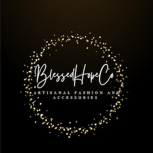 May include: A circular logo on a black background featuring the white script text BlessedHopeCo centered within a ring of small gold heart-shaped confetti. Below the script, the text ARTISANAL FASHION AND ACCESSORIES is printed in white.