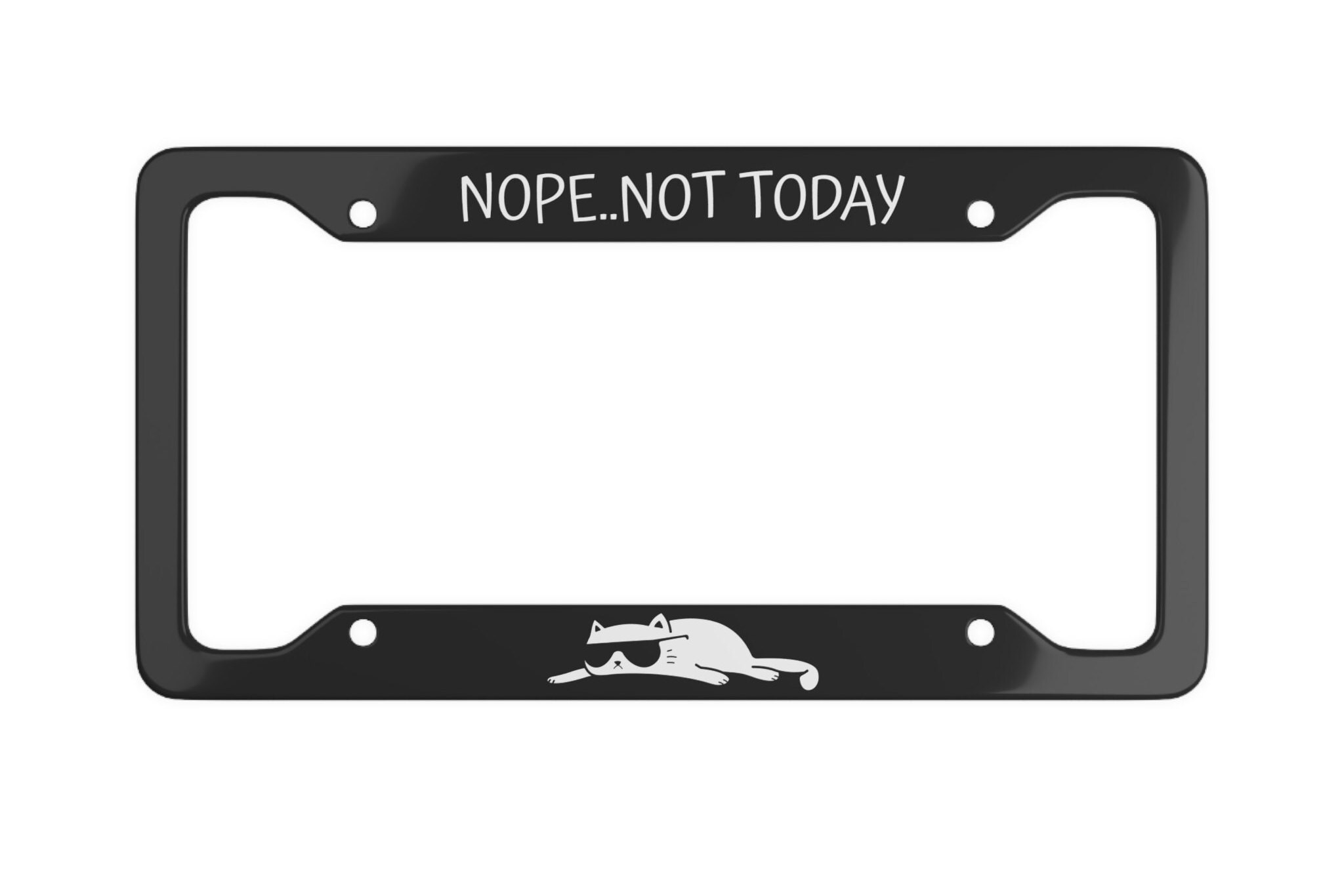 Lazy Cat License Plate Frame - Nope Not Today- White Cat License Plate- Peeking Cat License Cover- Lazy Cat - Cute Car Accessory- Black- Cat