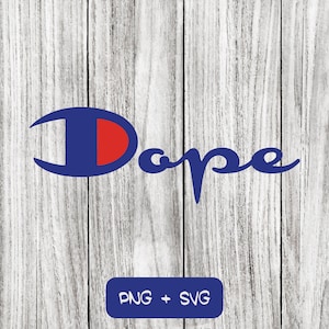Dope SVG PNG Dateien - Sofort Download