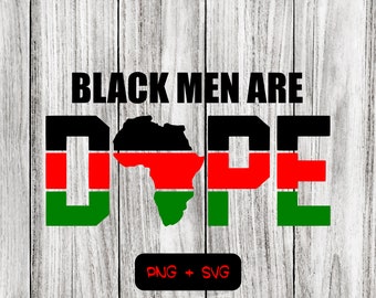 Black Men Are Dope SVG PNG ファイル、アフリカ、黒人歴史月間、黒人プライド - 即時ダウンロード