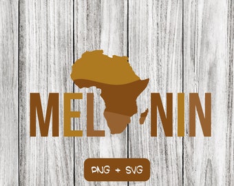 Melanin Africa SVG PNG ファイル、アフリカ、黒人歴史月間、ブラック プライド - 即時ダウンロード