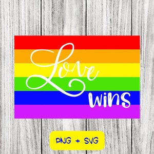Love Wins Flag SVG PNG Files, Pride, LGBTQ+, Love, Gay, Lesbian - Instant Download