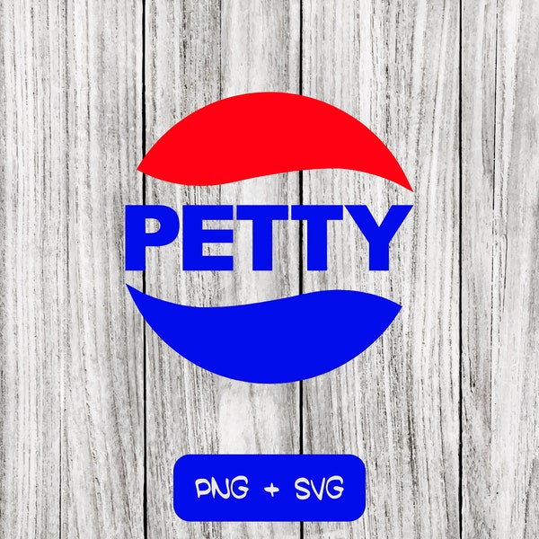 Petty SVG PNG Files - Instant Download
