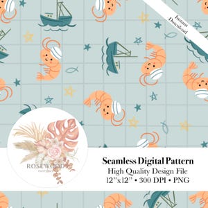 May include: Seamless digital pattern featuring a light blue background with a repeating pattern of orange shrimp wearing sailor hats, blue sailboats, and yellow stars. The pattern is 12 inches by 12 inches and 300 DPI.