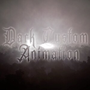 Peut inclure: Une image gris foncé avec le texte "Dark Custom Animation" en police gothique. Le texte est devant un arrière-plan flou d'arbres et de brouillard.